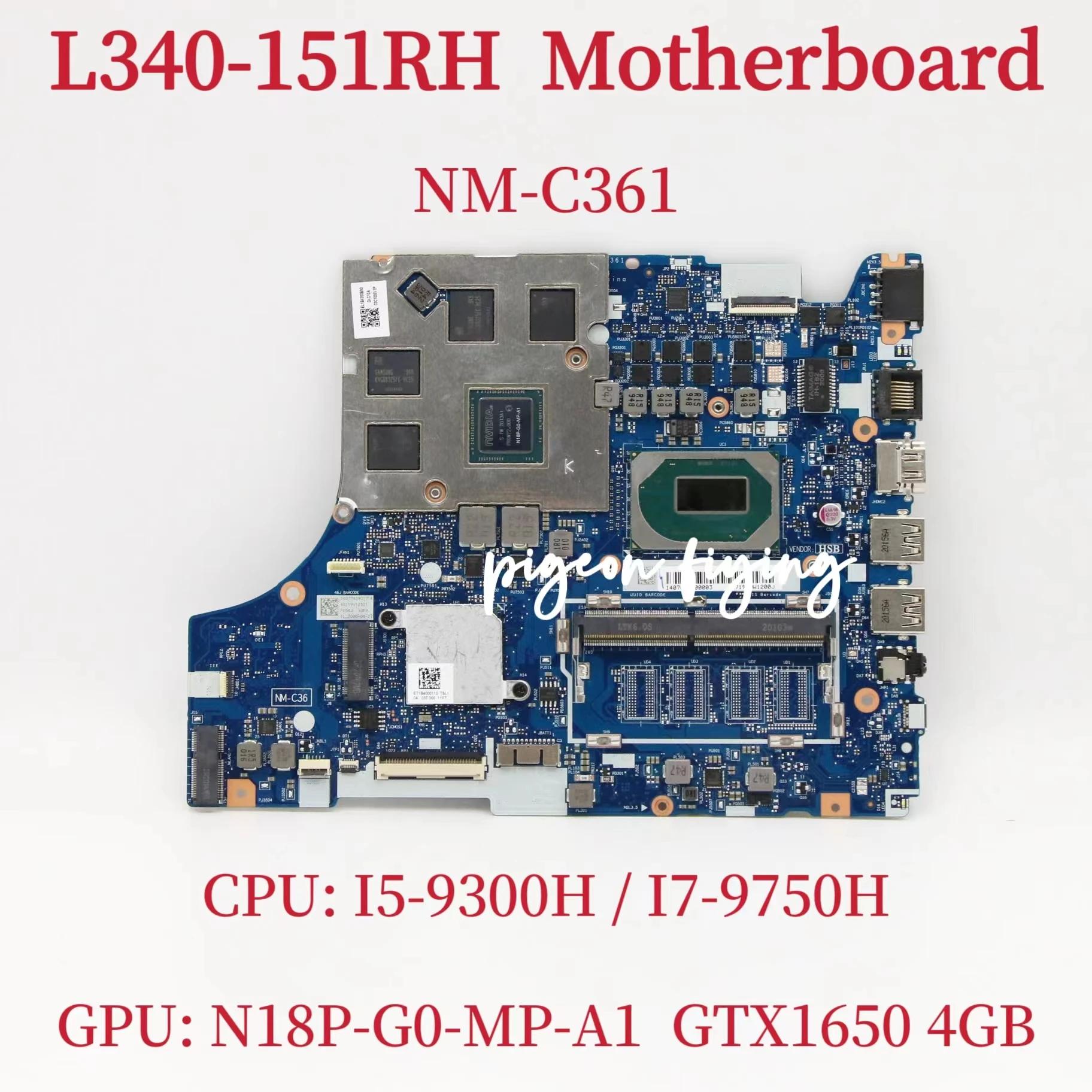 Lenovo IdeaPad L340-15IRH Ʈ  FG541/FG741 NM-C361 CPU:I5-9300H I7-9750H GPU:N18P-G0-MP-A1 GTX1650 4GB ׽Ʈ OK